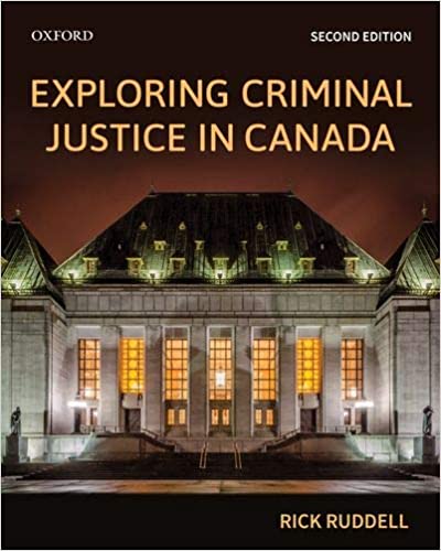 Exploring Criminal Justice in Canada 2nd Canadian