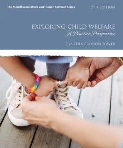 Exploring Child Welfare 7Th