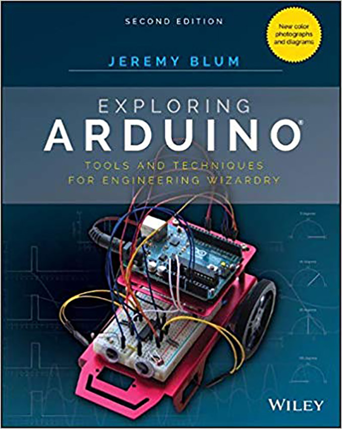 Exploring Arduino Tools and Techniques for Engineering Wizardry 2nd 2E