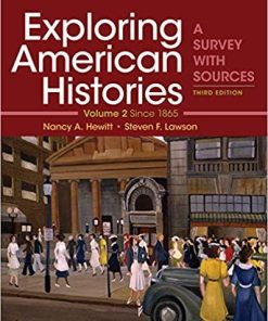 Exploring American Histories Volume 2 A Survey with Sources 3rd