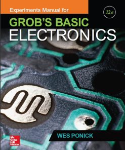 Experiments Manual for Grob8217s Basic Electronics 12th 12E Wes Ponick