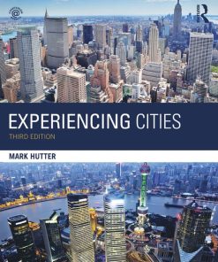 Experiencing Cities 3rd 3E Mark Hutter
