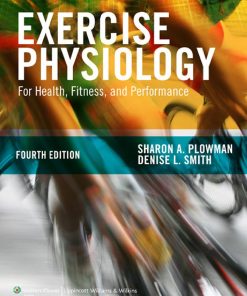 Exercise Physiology For Health Fitness and Performance 4th 4E