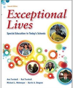 Exceptional Lives Special Education In Todays Schools 7Th
