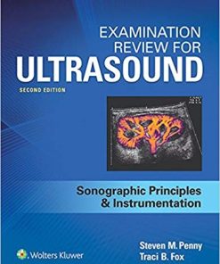 Examination Review for Ultrasound SPI 2nd by Steven Penny