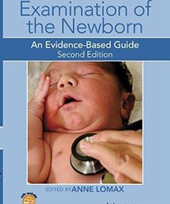 Examination Of The Newborn An Evidence Based Guide 2Nd