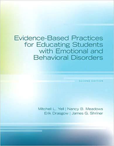 Evidence Based Practices For Educating Students With Emotional And Behavioral Disorders 2Nd