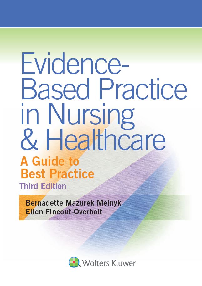 Evidence Based Practice in Nursing and Healthcare 3rd 3E